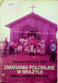 Zmagania polonijne w Brazylii tom I