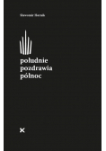Południe pozdrawia północ