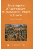 Social Aspects of Reconstruction of Old Industrial Regions in Europe