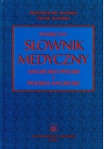 Podręczny słownik medyczny angielsko-polski polsko-angielski