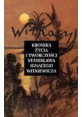 Kronika życia i twórczości Stanisława Ignacego Witkiewicza