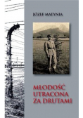 Młodość utracona za drutami