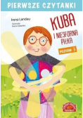 Pierwsze czytanki. Kuba i niesforna piłka