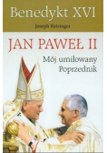 Jan Paweł II Mój umiłowany poprzednik