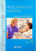 Pielęgniarstwo Ćwiczenia Tom 1