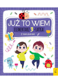 Już to wiem Elementarz 3-latka z naklejkami