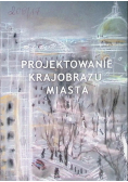 Projektowanie krajobrazu miasta
