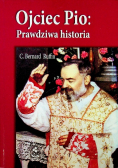 Ojciec Pio prawdziwa historia