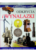 Odkrycia i wynalazki Niezwykłe historie przedmiotów codziennego użytku