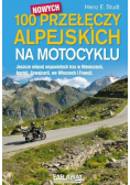 100 nowych przełęczy alpejskich na motocyklu
