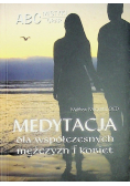Medytacja dla współczesnych mężczyzn i kobiet