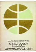 Mieszkańcy światów alternatywnych