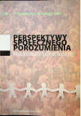 Perspektywy społecznego porozumienia