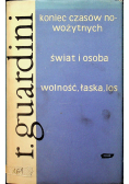 Koniec czasów nowożytnych Świat i osoba Wolność łaska los