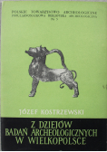 Z dziejów badań archeologicznych w WIelkopolsce