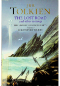 The lost road and other writings