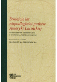 Dwieście lat niepodległości państw Ameryki Łacińskiej