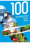 100 najpiękniejszych miejsc Polski