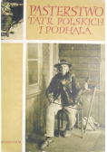 Pasterstwo Tatr Polskich i Podhala, Tom VII