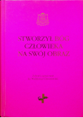 Stworzył Bóg człowieka na swój obraz