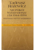 Niepokój wybór wierszy z lat 1944 - 1994