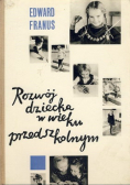 Rozwój dziecka w wieku przdszkolnym