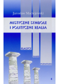 Mistyczne symbole i polityczne realia t.4