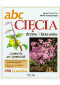 Retournard Denis - ABC cięcia drzew i krzewów