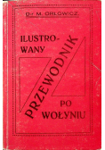 Ilustrowany Przewodnik po Wołyniu