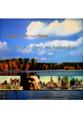 Impresje z ziemi michałowskiej