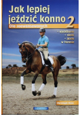 Jak lepiej jeździć konno 2