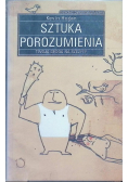 Sztuka porozumienia. Twoja droga na szczyty