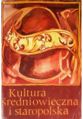 Kultura średniowieczna i staropolska