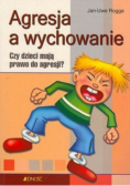 Agresja a wychowanie