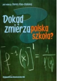 Dokąd zmierza polska szkoła