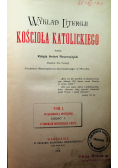 Wykład Liturgji Kościoła Katolickiego  Tom I 1893 r