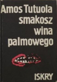 Smakosz wina palmowego Moje życie w Puszczy Upiorów