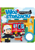 Niezwykły dzień Wóz strażacki