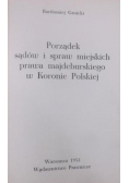 Porządek sądów i spraw miejskich prawa majdeburskiego w Koronie Polskiej