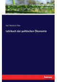 Lehrbuch der politischen Ökonomie