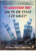 11 Września 2001 Jak to się stało i co dalej