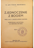 Zjednoczenie z Bogiem Tom I 1935 r.