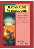Radykalne wybaczanie
