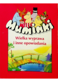 Muminki Wielka wyprawa i inne opowiadania
