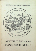 Szkice z dziejów Łańcuta i okolic Tom I