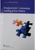 Kreatywność i innowacje według Johna Adaira