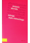 Ostrogi. Style Nietzschego