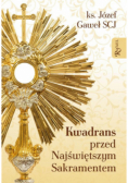 Kwadrans przed najświętszym sakramentem