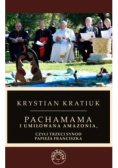 Pachamama i umiłowana Amazonia