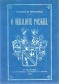 O Heraldyce Polskiej reprint z 1887 r